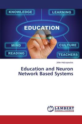 غلاف كتاب Education and Neuron Network Based Systems