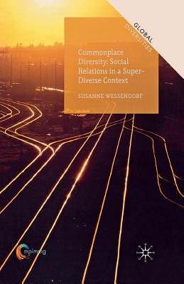 غلاف كتاب Commonplace Diversity: Social Relations in a Super-Diverse Context