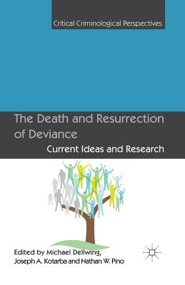 غلاف كتاب The Death and Resurrection of Deviance : Current Ideas and Research