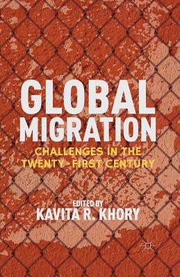 غلاف كتاب Global Migration : Challenges in the Twenty-First Century