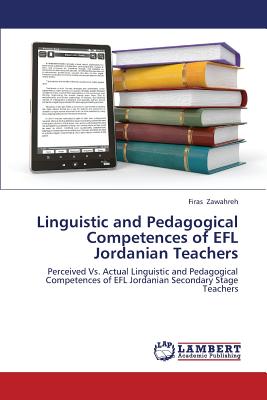 غلاف كتاب Linguistic and Pedagogical Competences of Efl Jordanian Teachers