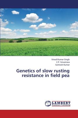 Genetics of Slow Rusting Resistance in Field Pea