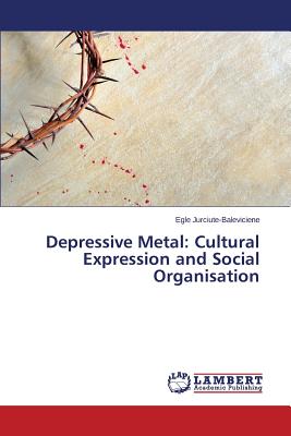 غلاف كتاب Depressive Metal: Cultural Expression and Social Organisation