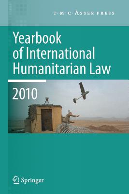 Yearbook of International Humanitarian Law - 2010