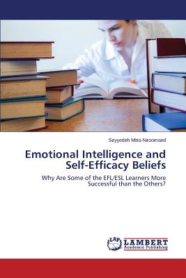 غلاف كتاب Emotional Intelligence and Self-Efficacy Beliefs