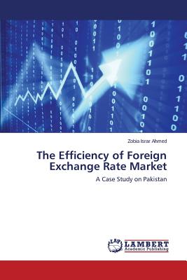 The Efficiency of Foreign Exchange Rate Market