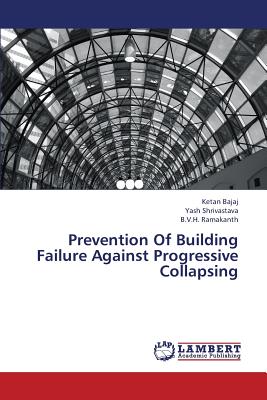 Prevention of Building Failure Against Progressive Collapsing