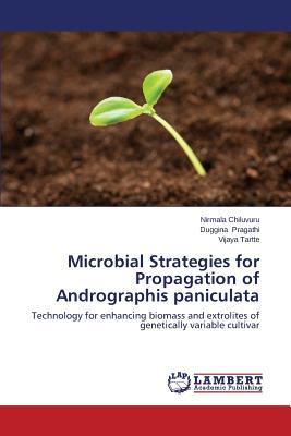 Microbial Strategies for Propagation of Andrographis Paniculata