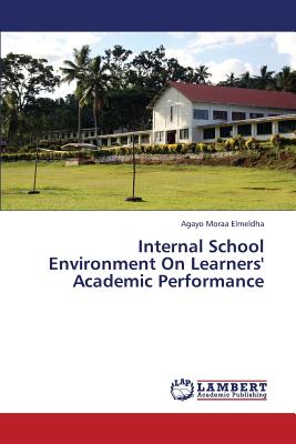غلاف كتاب Internal School Environment On Learners' Academic Performance