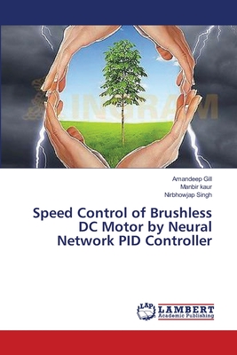 Speed Control of Brushless DC Motor by Neural Network PID Controller