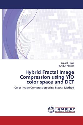 Hybrid Fractal Image Compression using YIQ color space and DCT