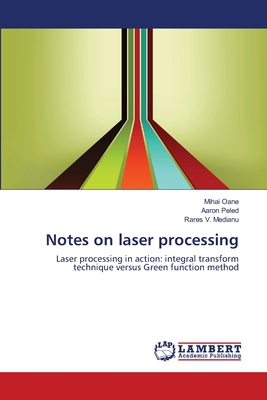 Notes on laser processing