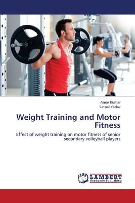 Weight Training and Motor Fitness