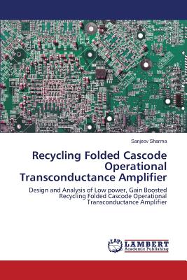 Recycling Folded Cascode Operational Transconductance Amplifier