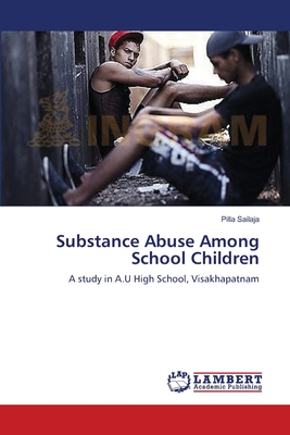 غلاف كتاب Substance Abuse Among School Children