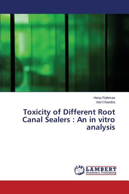 Toxicity of Different Root Canal Sealers: An in Vitro Analysis