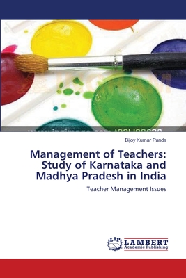 غلاف كتاب Management of Teachers: Study of Karnataka and Madhya Pradesh in India
