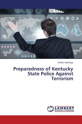 غلاف كتاب Preparedness of Kentucky State Police Against Terrorism