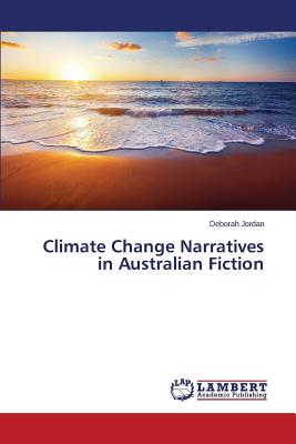 غلاف كتاب Climate Change Narratives in Australian Fiction