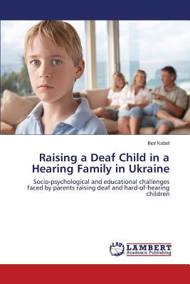 غلاف كتاب Raising a Deaf Child in a Hearing Family in Ukraine