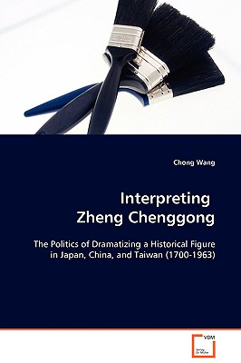 غلاف كتاب Interpreting Zheng Chenggong
