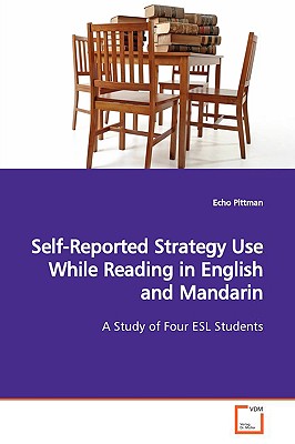 Self-Reported Strategy Use While Reading in English  and Mandarin