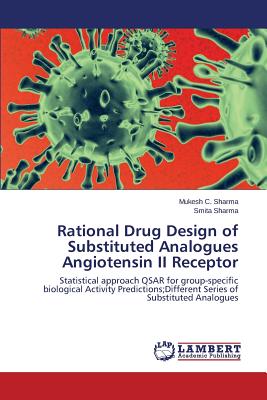 Rational Drug Design of Substituted Analogues Angiotensin II Receptor