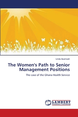 غلاف كتاب The Women's Path to Senior Management Positions