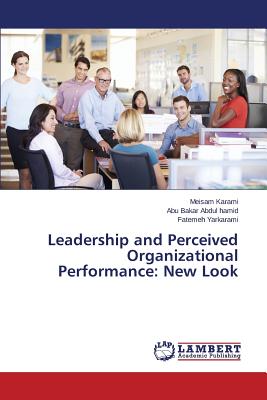 Leadership and Perceived Organizational Performance: New Look