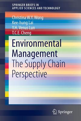 Environmental Management : The Supply Chain Perspective