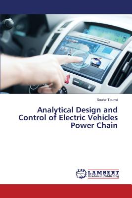 Analytical Design and Control of Electric Vehicles Power Chain