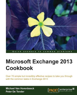 Microsoft Exchange 2013 Cookbook