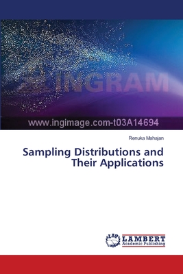 Sampling Distributions and Their Applications