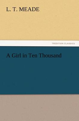 A Girl in Ten Thousand