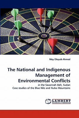غلاف كتاب The National and Indigenous Management of Environmental Conflicts