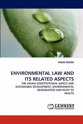 ENVIRONMENTAL LAW AND ITS RELATED ASPECTS