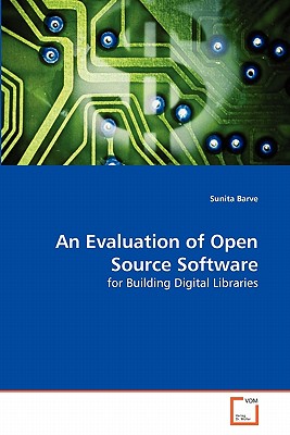 An Evaluation of Open Source Software