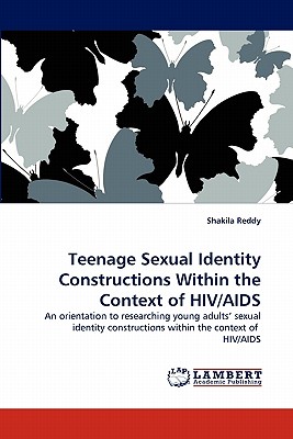 غلاف كتاب Teenage Sexual Identity Constructions Within the Context of HIV/AIDS