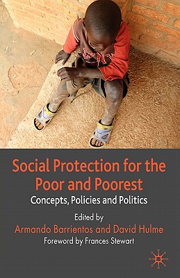 غلاف كتاب Social Protection for the Poor and Poorest: Concepts, Policies and Politics