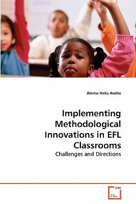 غلاف كتاب Implementing Methodological Innovations in EFL Classrooms