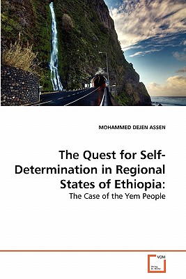 غلاف كتاب The Quest for Self-Determination in Regional States of Ethiopia:
