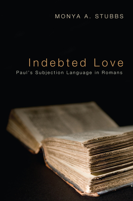 Indebted Love: Paul