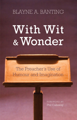 With Wit and Wonder: The Preacher