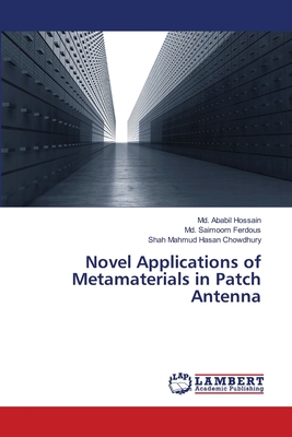 Novel Applications of Metamaterials in Patch Antenna