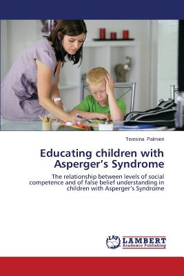 غلاف كتاب Educating children with Asperger's Syndrome