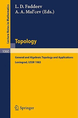 Topology : General and Algebraic Topology and Applications. Proceedings of the International Topological Conference held in Leningrad, August 23-27, 1