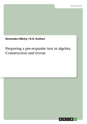 غلاف كتاب Preparing a pre-requisite test in algebra. Construction and tryout