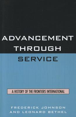 Advancement Through Service: A History of the Frontiers International