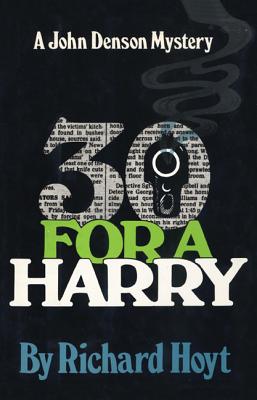 30 for a Harry: A John Denson Mystery