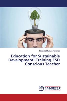 غلاف كتاب Education for Sustainable Development: Training Esd Conscious Teacher